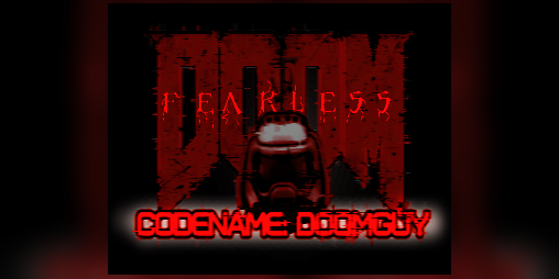 Cover image for Codename Doomguy: Fearless (FULL)