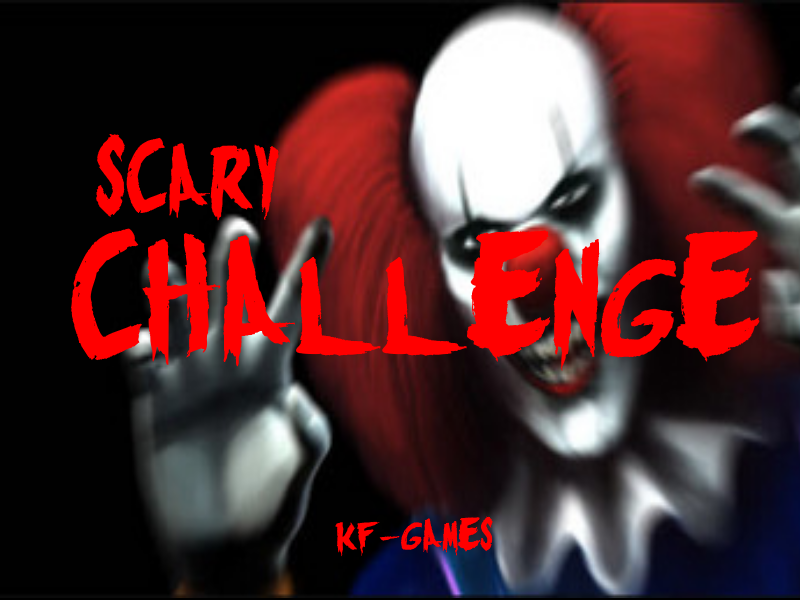 Scary Challenge