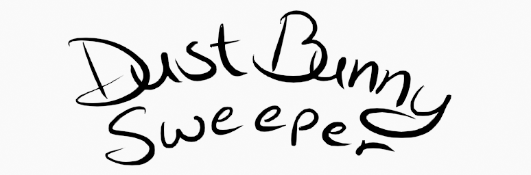 Dust Bunny Sweeper