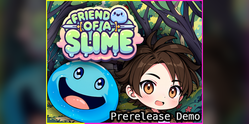 Cover image for Friend of a Slime: Demo