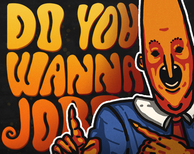Cover image for Do you wanna job?