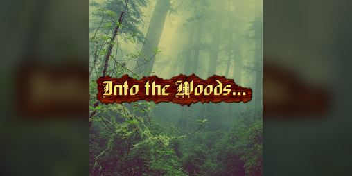 Cover image for Into the Woods...