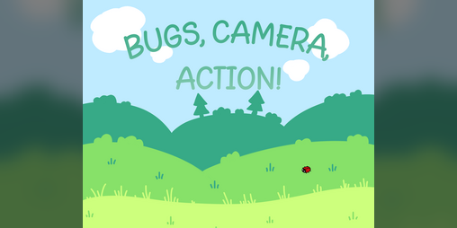 Cover image for Bugs, Camera, Action!