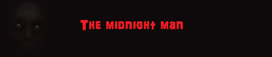 The midnight man
