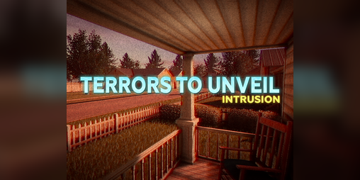 'Terrors to Unveil - Intrusion' Thumbnail