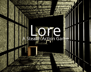 Lore: A Stealth Action Game