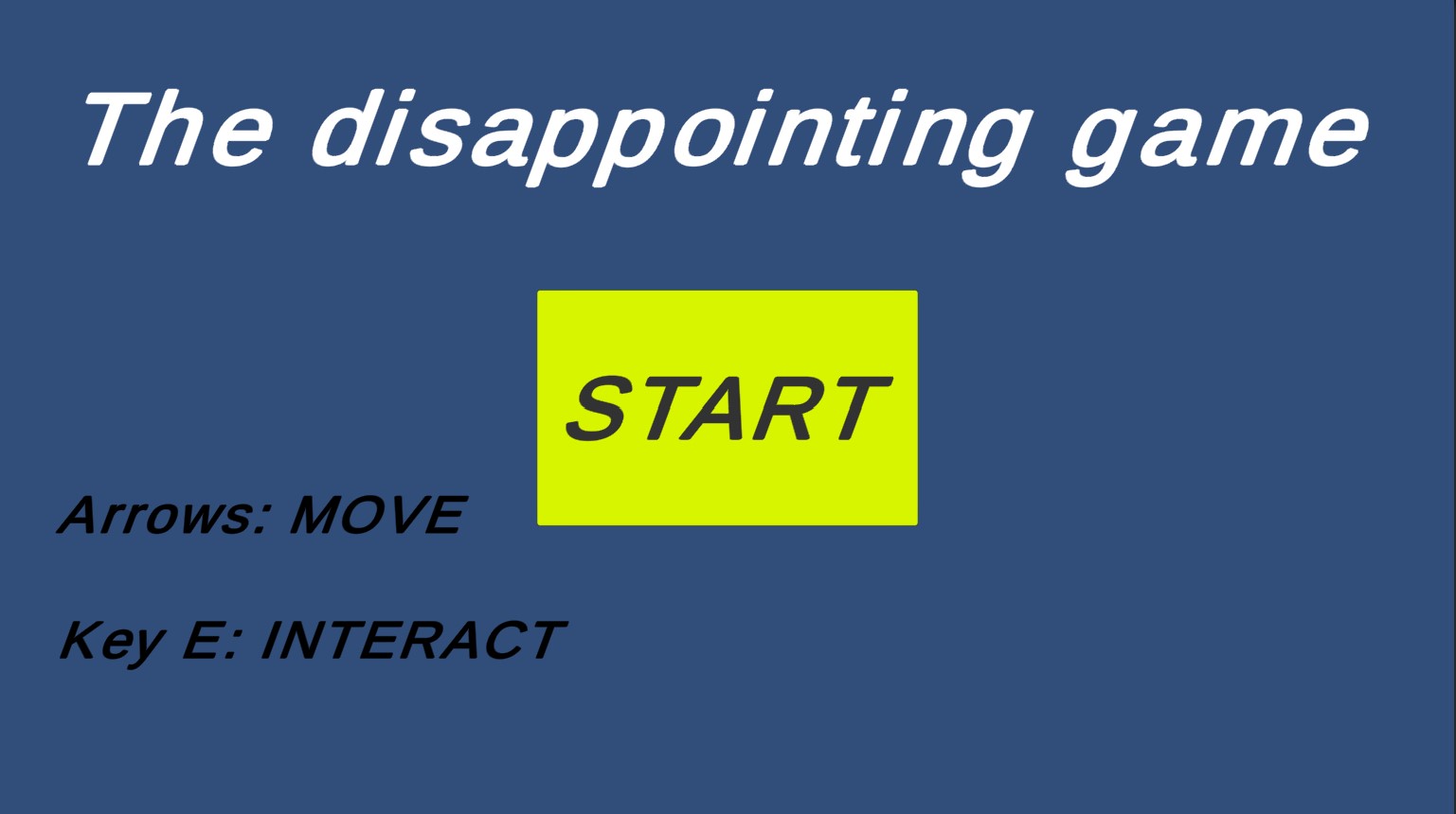 The disappointing game