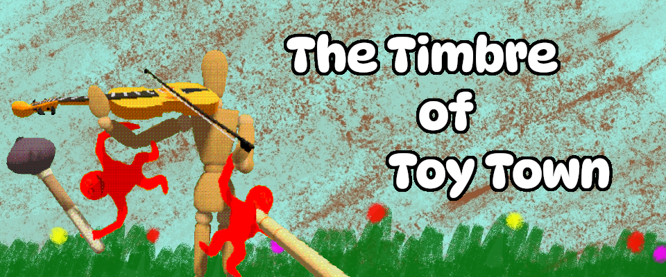 The Timbre of Toy Town