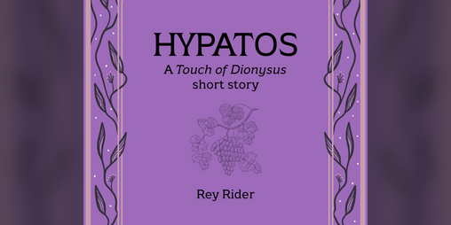 Cover image for HYPATOS - A Touch of Dionysus short story