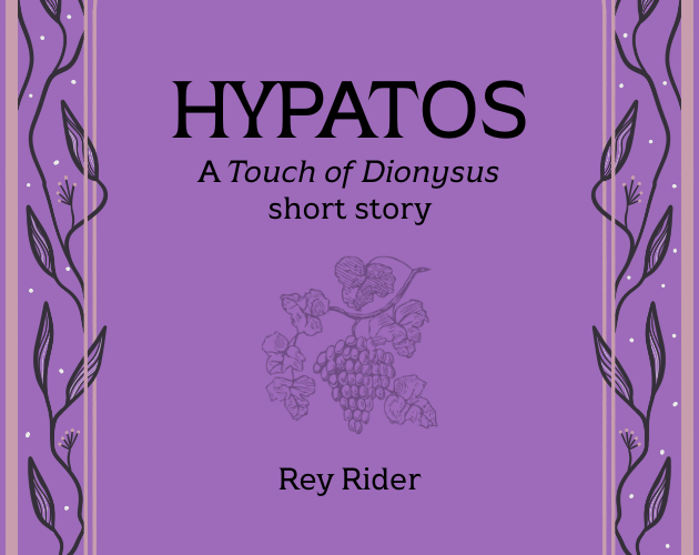 Cover image for HYPATOS - A Touch of Dionysus short story