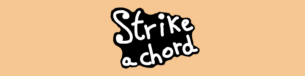 Strike a chord !