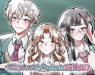 [ THAI ] WhyAreMyPrefectsSoHot: ชุลมุนลุ้นรัก สารวัตรสุดฮ็อต !