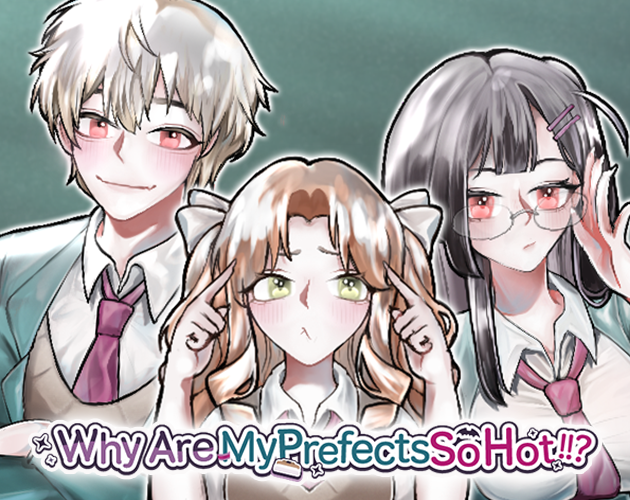 [ THAI ] WhyAreMyPrefectsSoHot: ชุลมุนลุ้นรัก สารวัตรสุดฮ็อต !