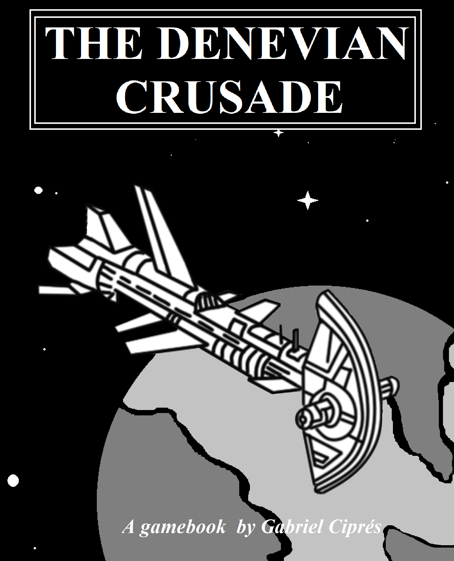 The Denevian Crusade