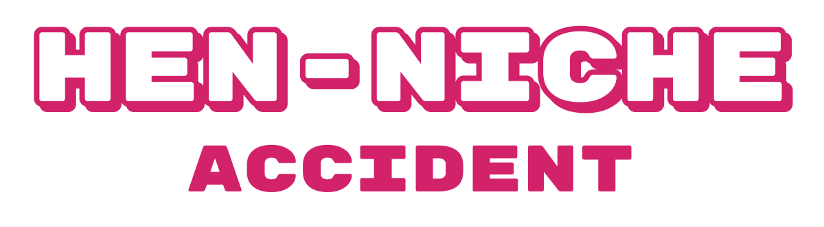 HenNiche: Accident