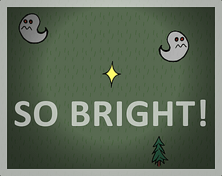 SO BRIGHT!