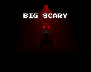 Big Scary
