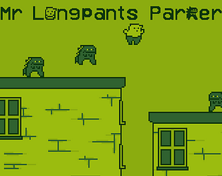Mr Longpants Parker