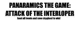 PANARAMICS THE GAME: ATTACK OF THE INTERLOPERS