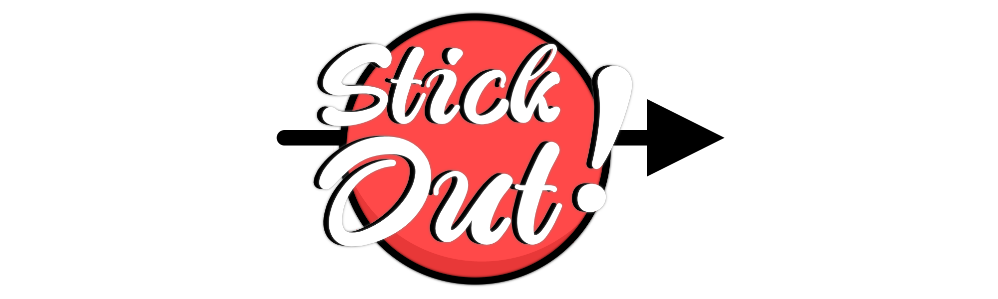 Stick Out!