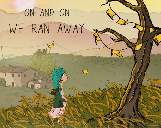Cover image for On and On We Ran Away