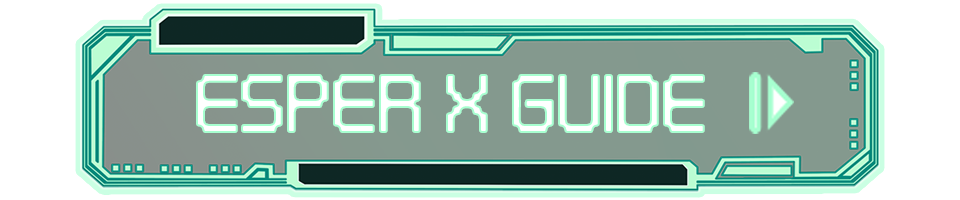 Esper X Guide