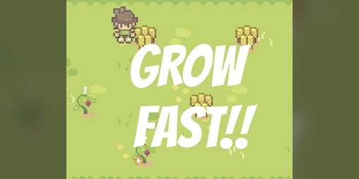 Cover image for Grow Fast!!