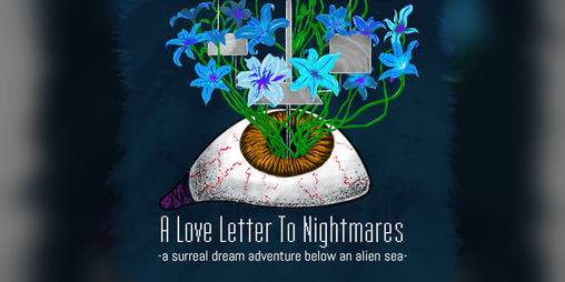 Cover image for A Love Letter To Nightmares