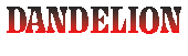 DANDELION -the overpowered one-