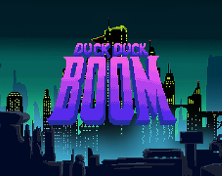 Duck Duck Boom