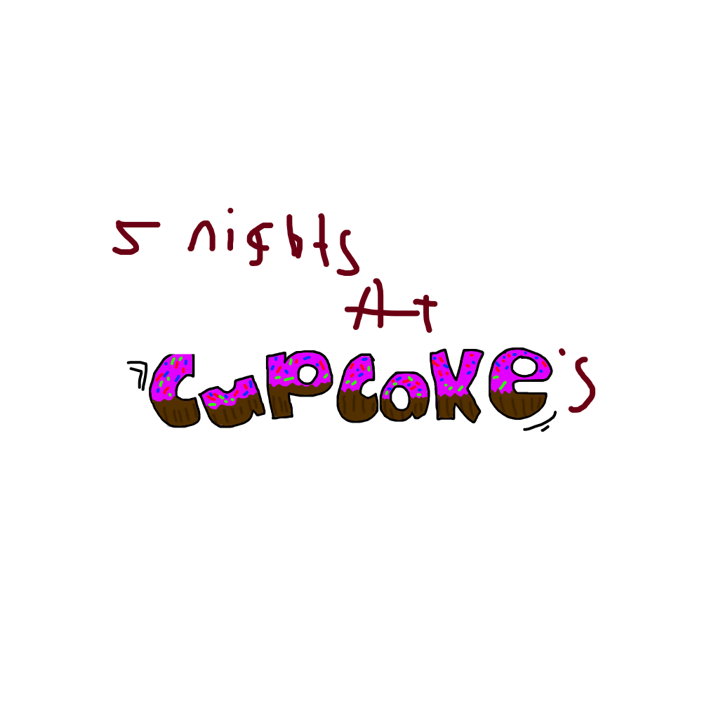 Five Night's At Cupcakes
