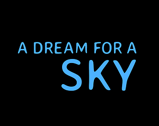 A Dream for a Sky