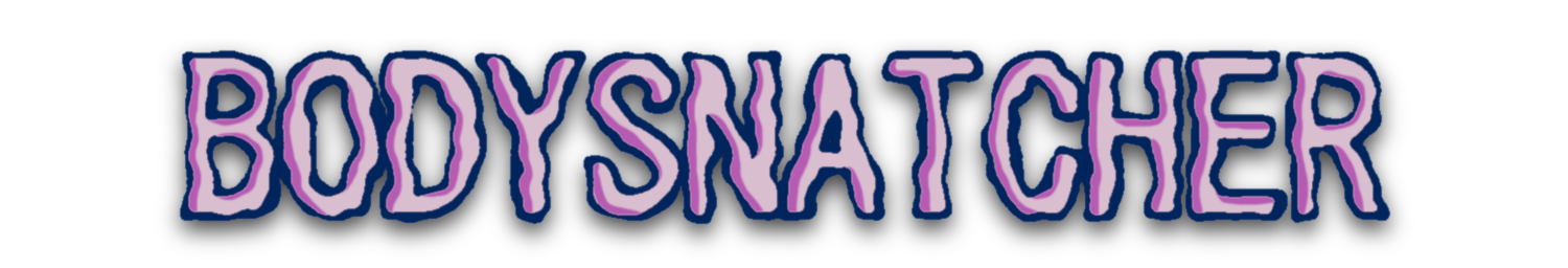 Bodysnatcher