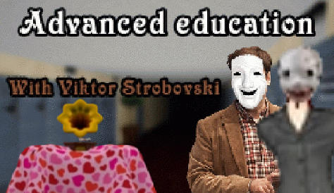 Advanced Education With Viktor Strobovski // LANGUAGE - 2D EDITION