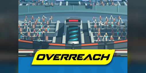 Cover image for Overreach (Awful Jams Game Jam Submission 2017)