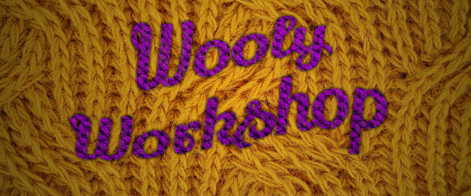 Wooly Workshop