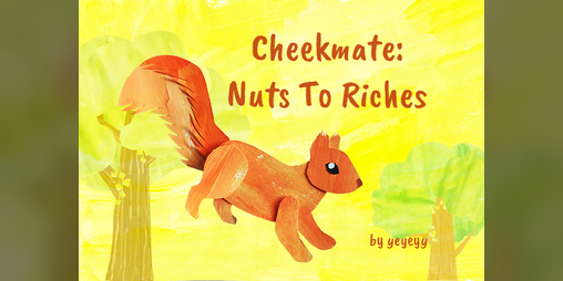 Cover image for Cheekmate: Nuts To Riches