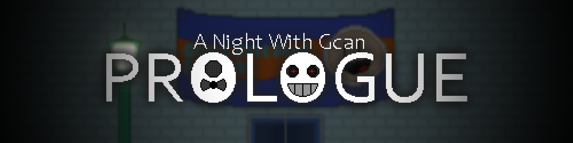 A Night With Gcan: Prologue