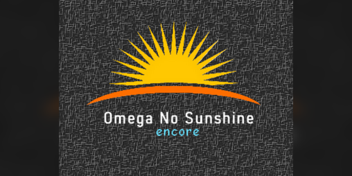 Cover image for Omega No Sunshine 2 : Encore