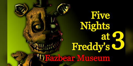 Cover image for Five Nights at Freddy's 3: Fazbear Museum