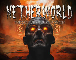 Cover image for Netherworld: The Legend of Justin Smith