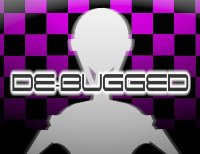 DE-BUGGED