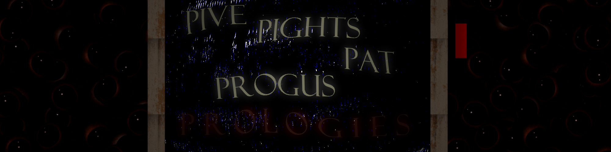 Pive Pights Pat Progus Prologies