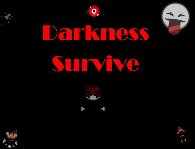 Darkness survive