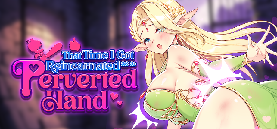 That Time I Got Reincarnated as a Perverted Hand Demo