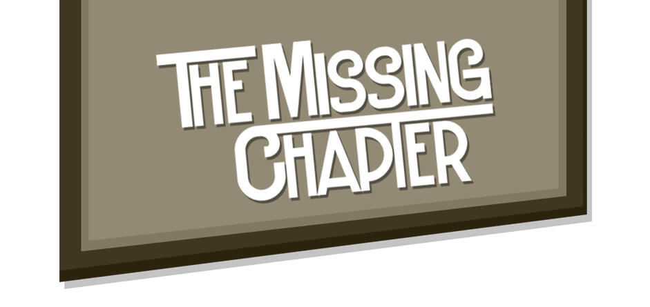The Missing Chapter