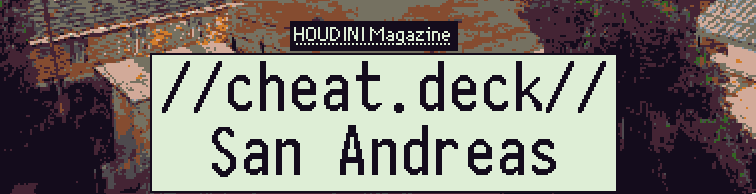 //cheat.deck// SAN ANDREAS
