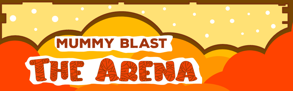 Mummy Blast: The Arena