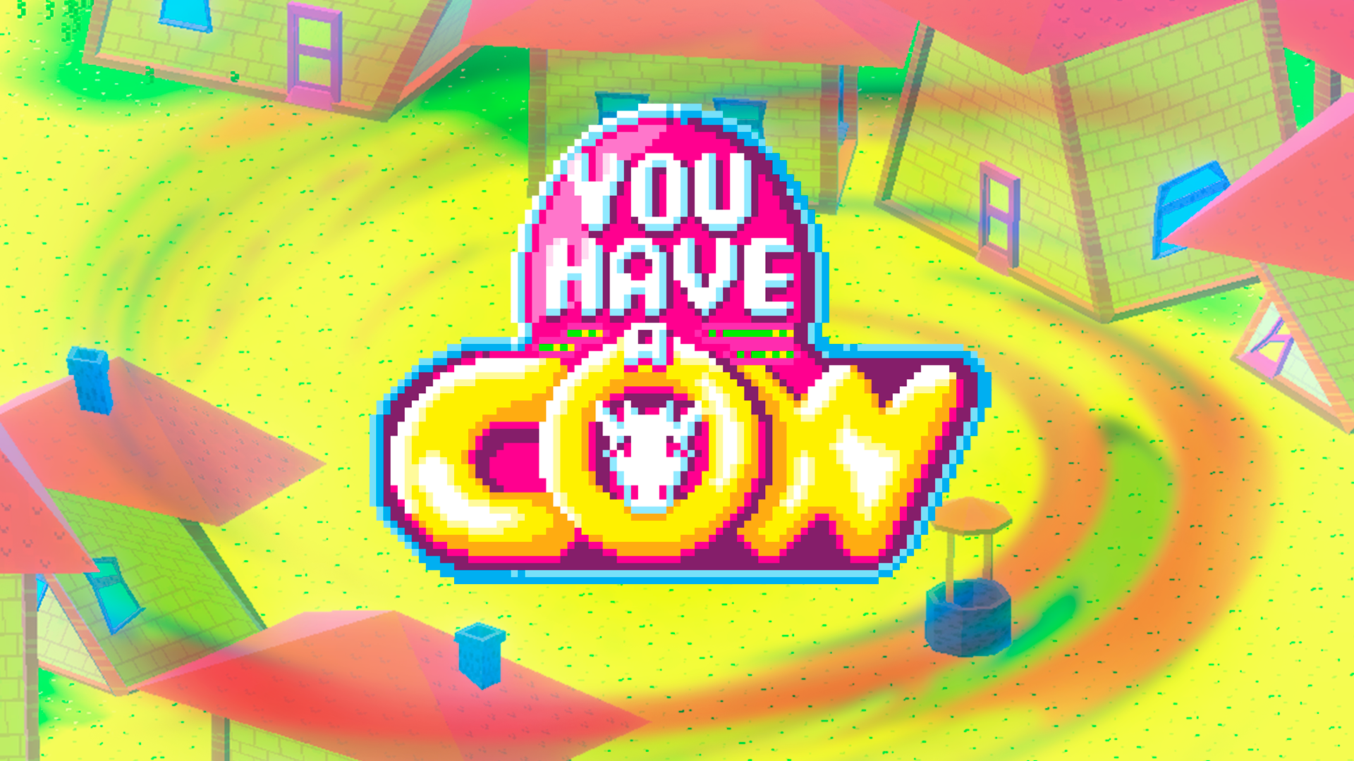 You Have a Cow DEMO