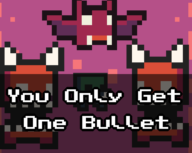 Cover image for You Only Get One Bullet